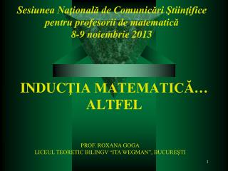 Sesiunea Naţională de Comunicări Ştiinţifice pentru profesorii de matematică 8-9 noiembrie 2013