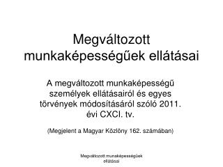 Megváltozott munkaképességűek ellátásai