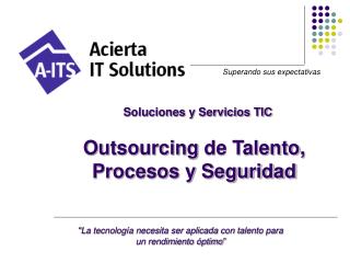 Outsourcing de Talento, Procesos y Seguridad