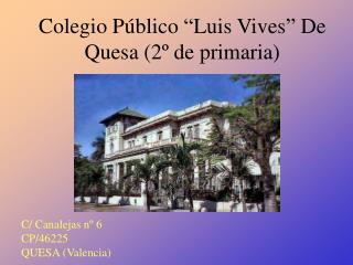 Colegio Público “Luis Vives” De Quesa (2º de primaria)