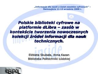 Elżbieta Skubała, Anna Kazan Biblioteka Politechniki Łódzkiej