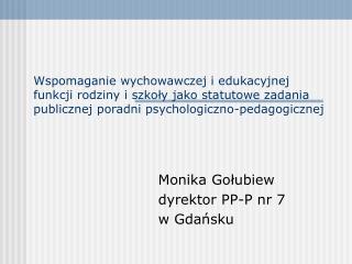 Monika Gołubiew dyrektor PP-P nr 7 w Gdańsku