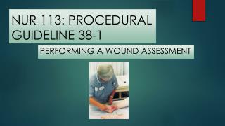 NUR 113: PROCEDURAL GUIDELINE 38-1