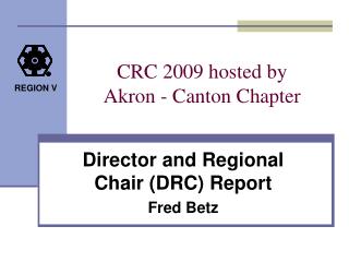 CRC 2009 hosted by Akron - Canton Chapter