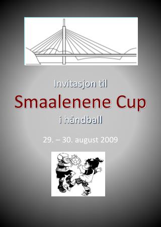 Invitasjon til Smaalenene Cup i håndball