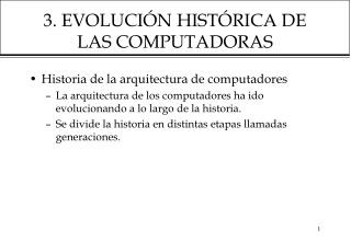 3. EVOLUCIÓN HISTÓRICA DE LAS COMPUTADORAS