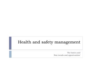 Health and safety management