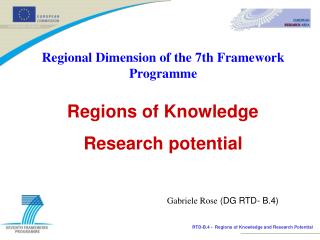 Regional Dimension of the 7th Framework Programme Regions of Knowledge Research potential