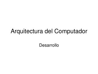 Arquitectura del Computador