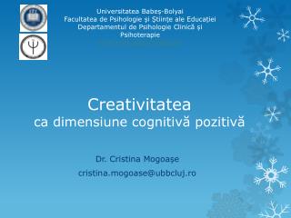 Creativitate a ca dimensiune cognitivă pozitivă
