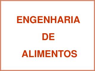 ENGENHARIA DE ALIMENTOS