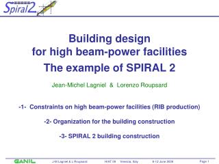 Building design for high beam-power facilities The example of SPIRAL 2