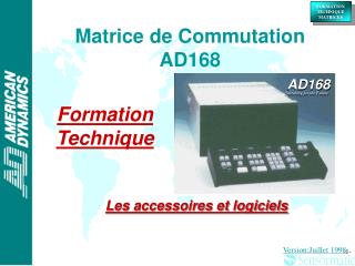 Matrice de Commutation AD168