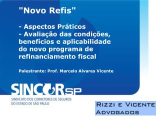 &quot;Novo Refis&quot;