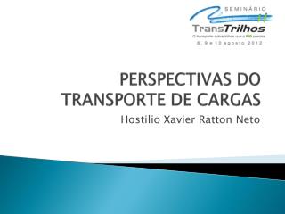 Perspectivas do Transporte de Cargas