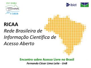 RICAA Rede Brasileira de Informação Científica de Acesso Aberto