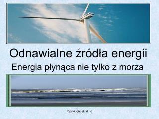 Odnawialne źródła energii