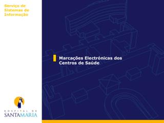 Marcações Electrónicas dos Centros de Saúde