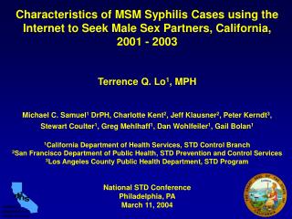 Characteristics of MSM Syphilis Cases using the Internet to Seek Male Sex Partners, California,