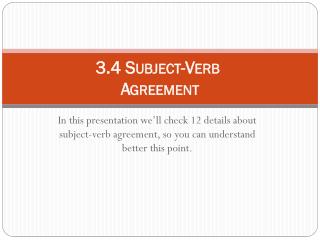 3.4 Subject-Verb Agreement