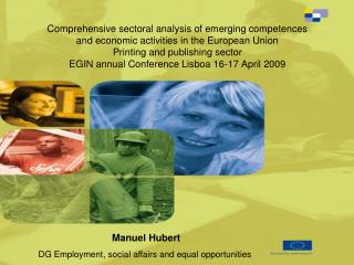 Manuel Hubert DG Employment, social affairs and equal opportunities
