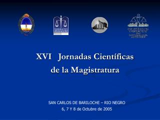 XVI Jornadas Científicas de la Magistratura