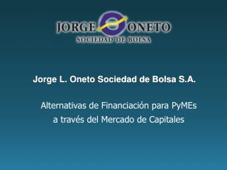 Alternativas de Financiación para PyMEs a través del Mercado de Capitales