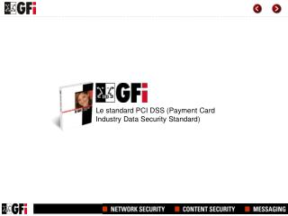 Le standard PCI DSS ( Payment Card Industry Data Security Standard)