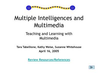 Multiple Intelligences and Multimedia