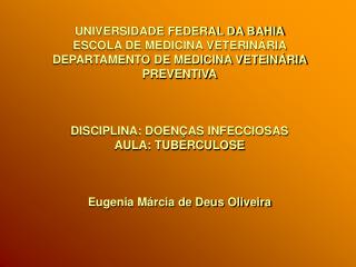 Tuberculose bovina Mycobacterium bovis