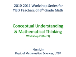 2010-2011 Workshop Series for YISD Teachers of 6 th Grade Math