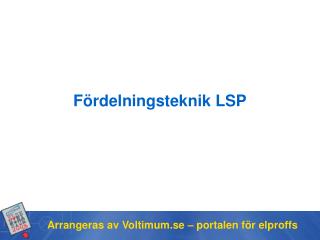 Fördelningsteknik LSP