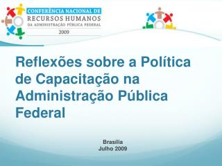 Reflexões sobre a Política de Capacitação na Administração Pública Federal