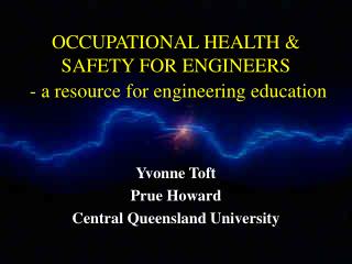 OCCUPATIONAL HEALTH &amp; SAFETY FOR ENGINEERS - a resource for engineering education