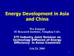 Energy Development in Asia and China