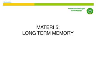 MATERI 5: LONG TERM MEMORY