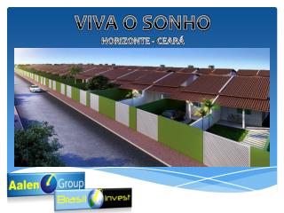 VIVA O SONHO HORIZONTE - CEARÁ