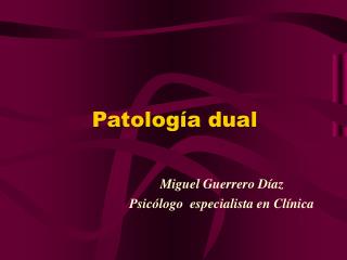 Patología dual