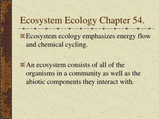 Ecosystem Ecology Chapter 54.
