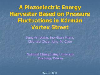 A Piezoelectric Energy Harvester Based on Pressure Fluctuations in Kármán Vortex Street