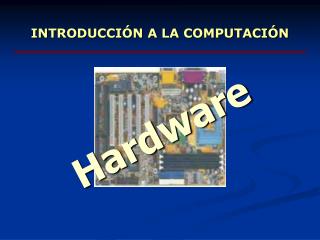 INTRODUCCIÓN A LA COMPUTACIÓN