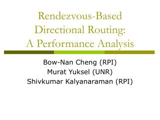 Rendezvous-Based Directional Routing: A Performance Analysis
