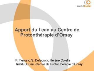 Apport du Lean au Centre de Protonthérapie d’Orsay