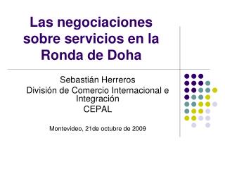 Las negociaciones sobre servicios en la Ronda de Doha