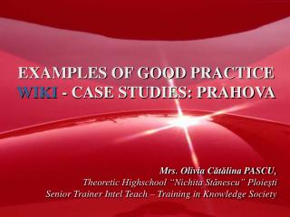 EXAMPLES OF GOOD PRACTICE WIKI - CASE STUDIES: PRAHOVA