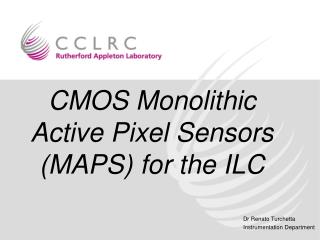 CMOS Monolithic Active Pixel Sensors (MAPS) for the ILC