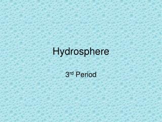 Hydrosphere