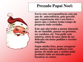 Prezado Papai Noel: