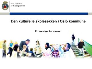 Den kulturelle skolesekken i Oslo kommune