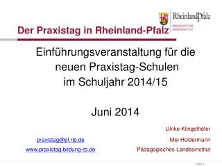 Der Praxistag in Rheinland-Pfalz